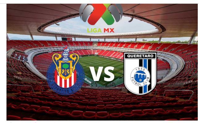 Chivas vs. Querétaro: Hora, fecha y dónde ver en vivo el partido de la Jornada 5 Liga MX